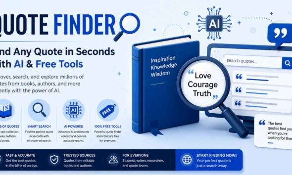 Quote Finder : The Ultimate Guide to Finding Inspirational, Famous, and Accurate Quotes Online