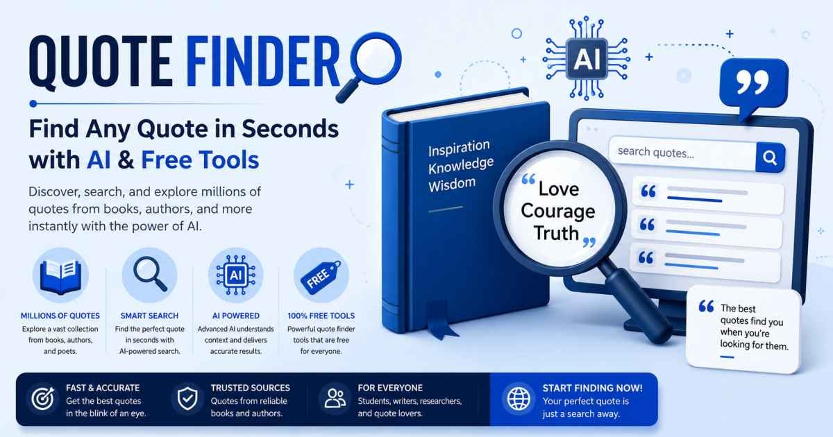 Quote Finder : The Ultimate Guide to Finding Inspirational, Famous, and Accurate Quotes Online