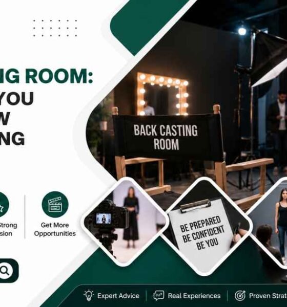 Back Casting Room (Guide): Everything You Need to Know About Back Casting Rooms, Casting Processes, and Behind-the-Scenes Production